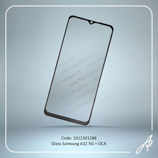 تصویر  GLASS A32 5G+OCA SAM