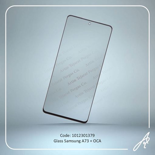 تصویر  GLASS A73+OCA SAM