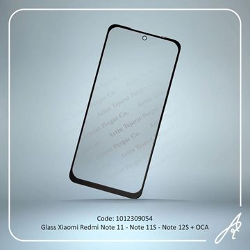تصویر GLASS REDMI NOTE 11-NOTE 11S-NOTE 12S+OCA XIAO