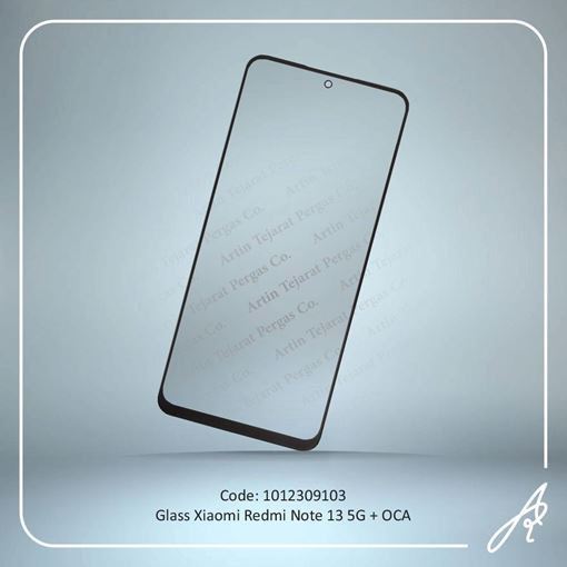 تصویر  GLASS REDMI NOTE 13 5G+OCA XIAO